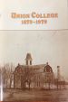 Union College: 1879-1979 - Hardbound Book